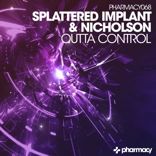 Splattered Implant & Nicholson – Outta Control