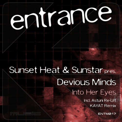 Sunset Heat & Sunstar pres. Devious Minds – Into Her Eyes