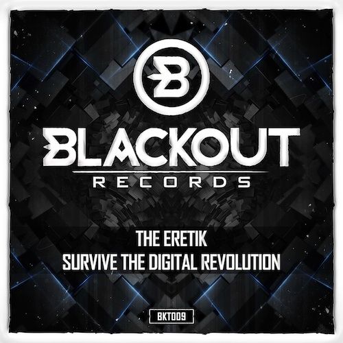 The Eretik – Survive the Digital Revolution