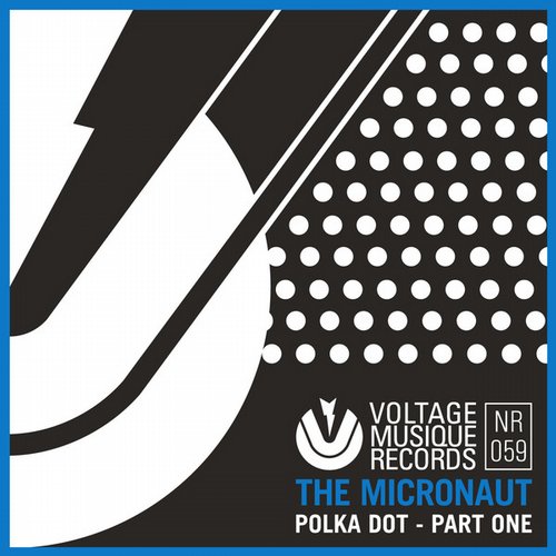 The Micronaut – Polka Dot – Part One