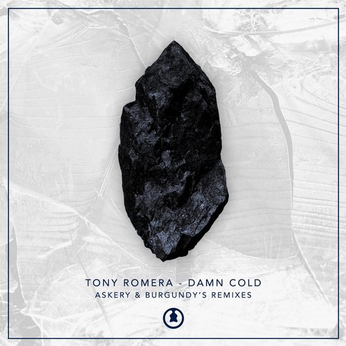 Tony Romera – Damn Cold Remixes