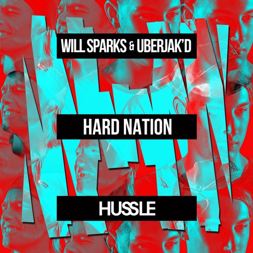 Uberjak’d & Will Sparks – Hard Nation