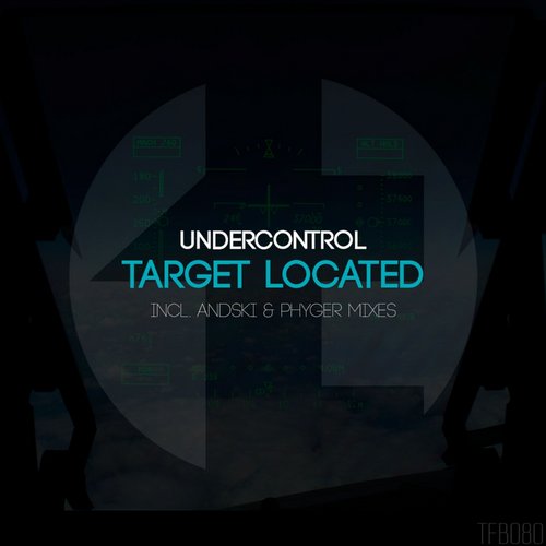 Undercontrol – Target Located