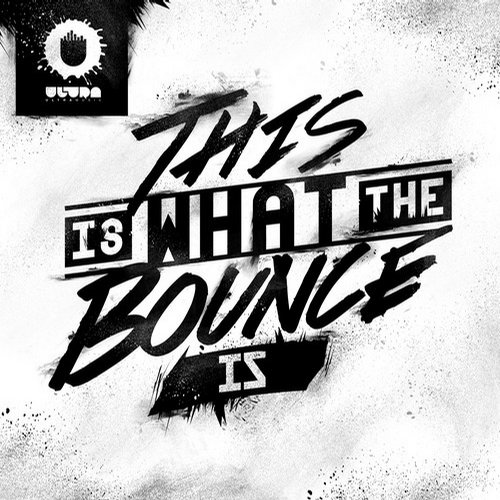 Will Sparks – This Is What The Bounce Is