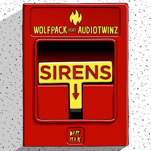 Wolfpack & Audiotwinz – Sirens