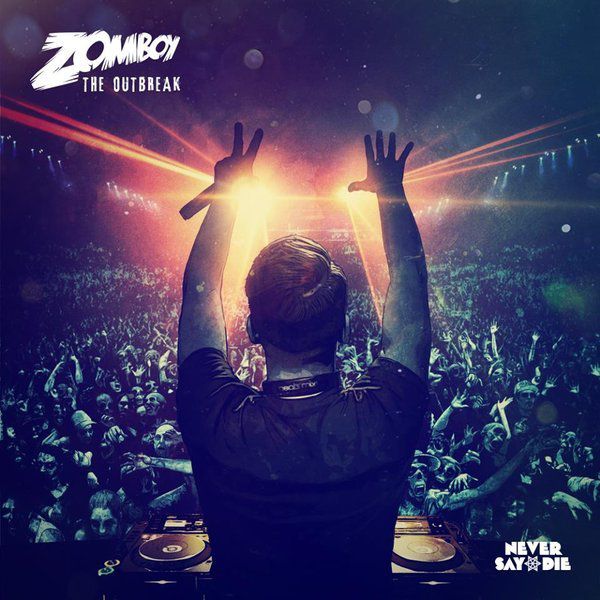 Zomboy – The Outbreak LP