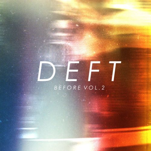Deft – Before Vol. 2