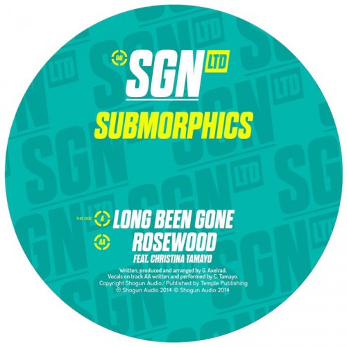 Submorphics – Long Been Gone / Rosewood