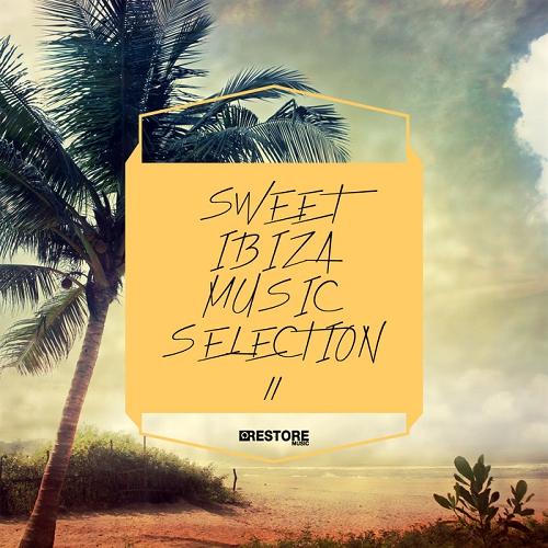 Sweet Ibiza Music Selection Vol 2