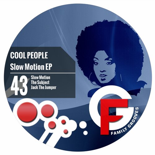 Cool People – Slow Motion EP