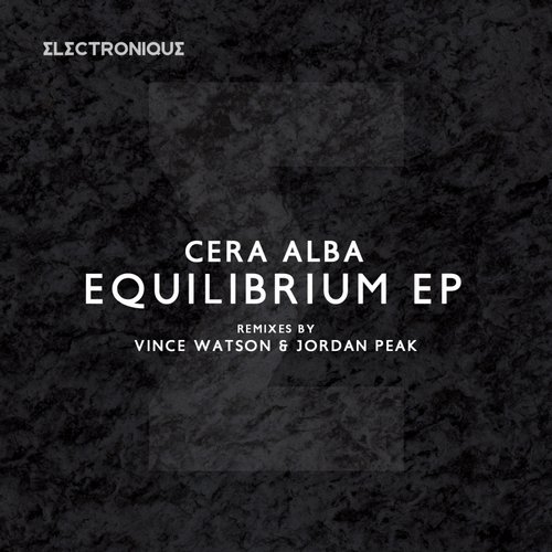 Cera Alba – Equilibrium EP