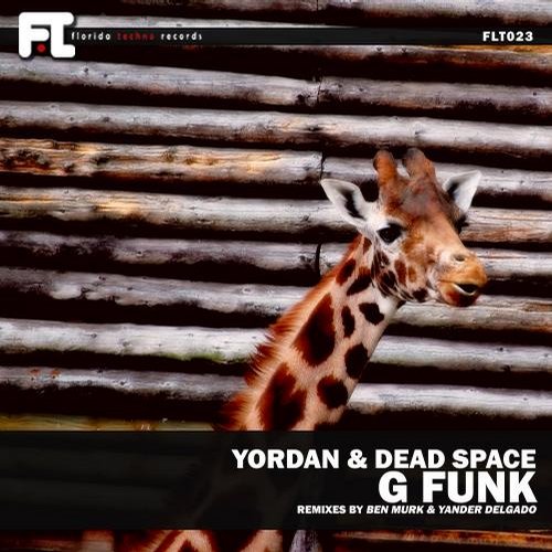 Dead Space, Yordan – G Funk
