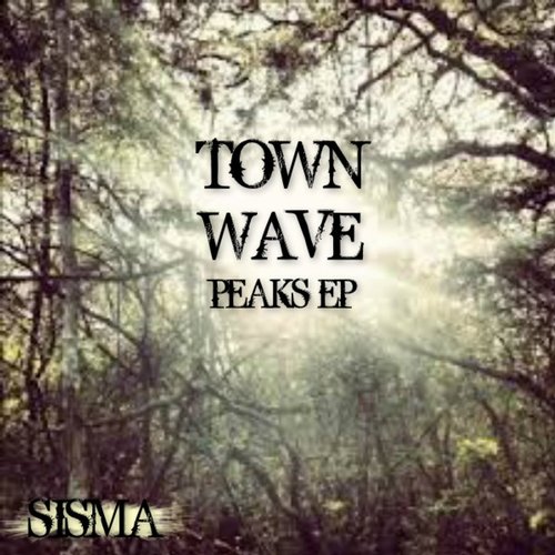 Town Wave – Peaks EP