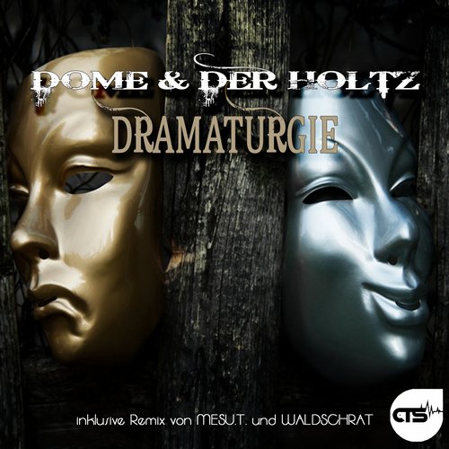 Dome, Der Holtz – Dramaturgie