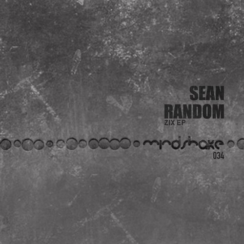 Sean Random – Zix EP