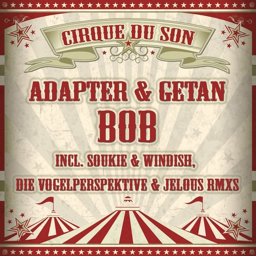Adapter & Getan – Bob