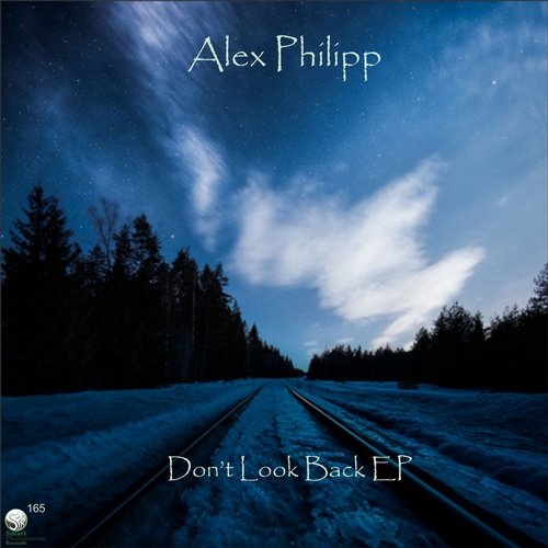 Alex Philipp – Don’t Look Back