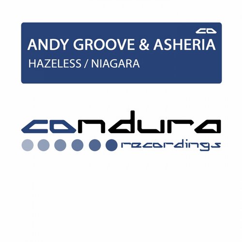 Andy Groove & Asheria – Hazeless / Niagara