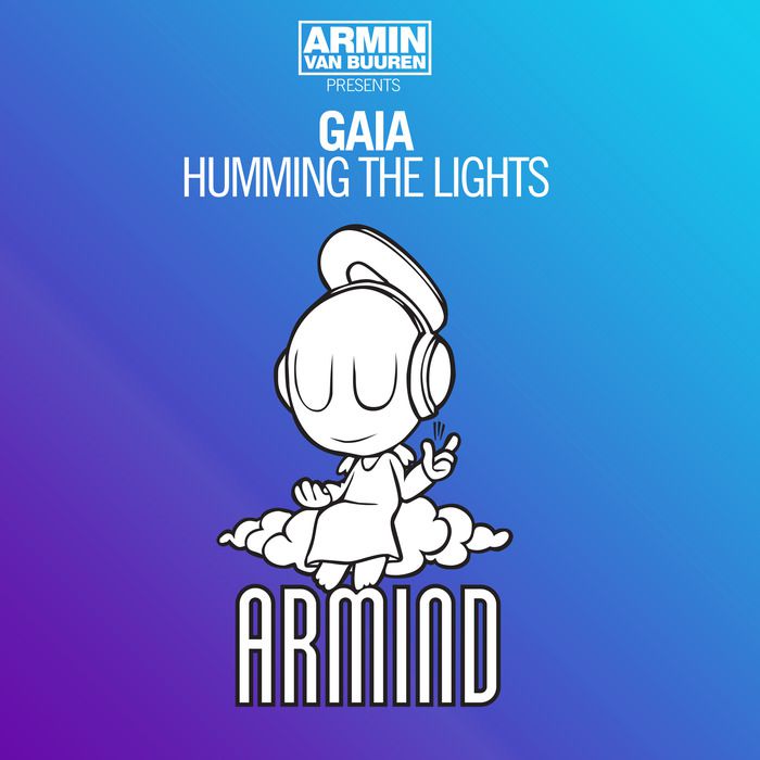 Armin Van Buuren pres. Gaia – Humming The Lights