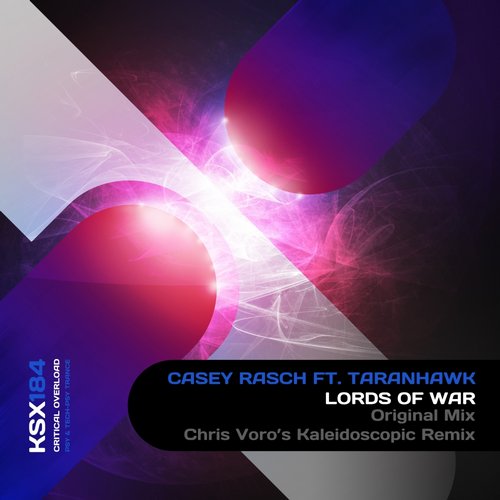 Casey Rasch & Taranhawk – Lords of War