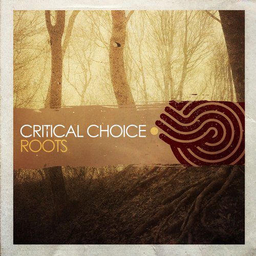 Critical Choice – Roots