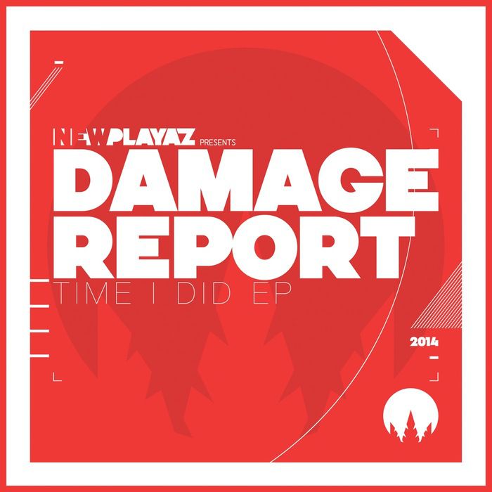 Damage Report – Time I Did