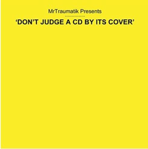 Don't Judge a CD By Its Cover Mr Traumatik - Google Chrome
