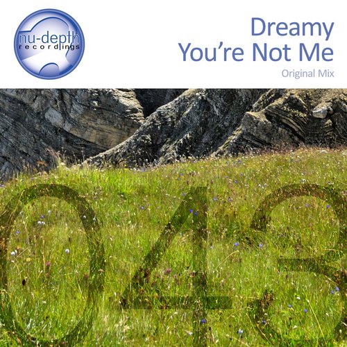 Dreamy – You’re Not Me