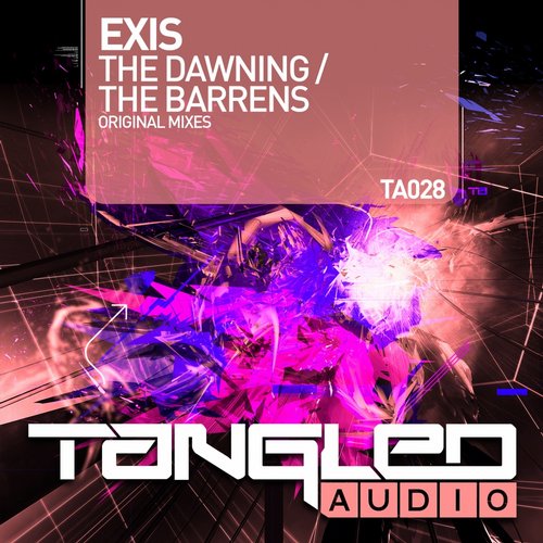 Exis – The Dawning / The Barrens