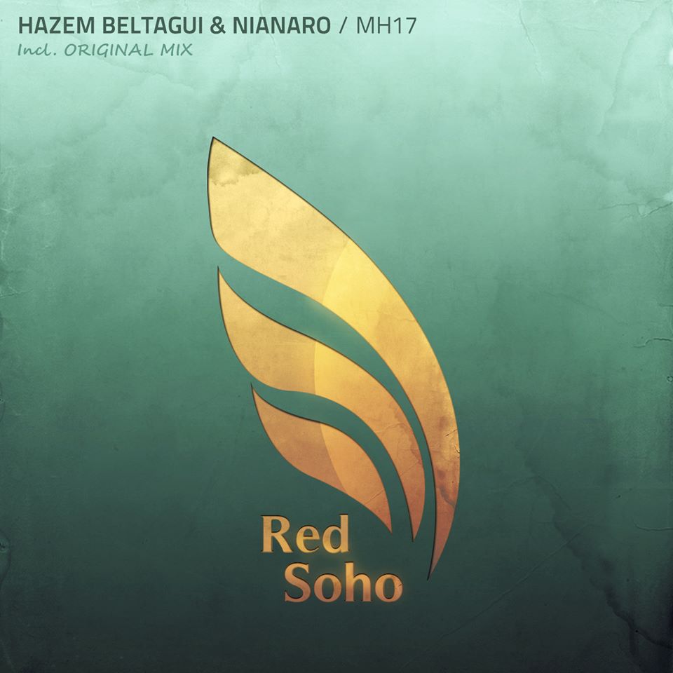 Hazem Beltagui feat. Nianaro – MH17