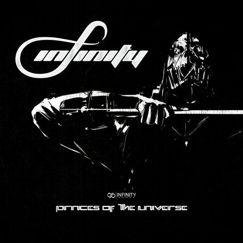 Infinity – Princes Of The Universe