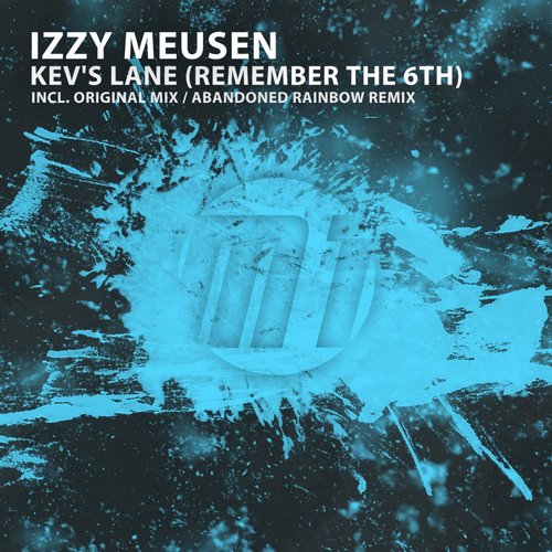 Izzy Meusen – Kev’s Lane (Remember The 6th)