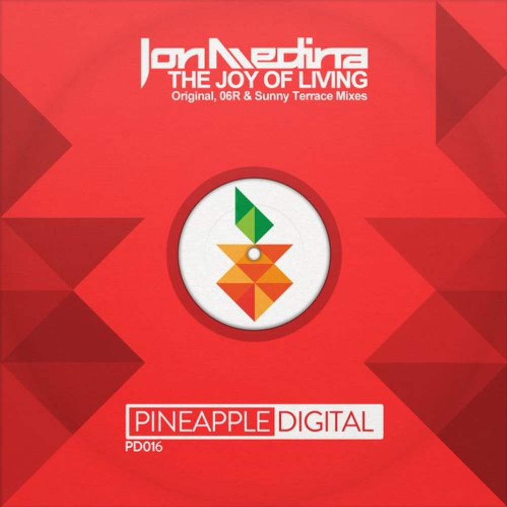 Jon Medina – The Joy Of Living