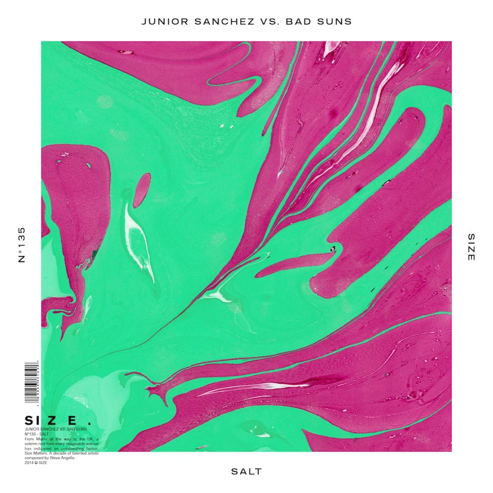 Junior Sanchez & Bad Suns – Salt