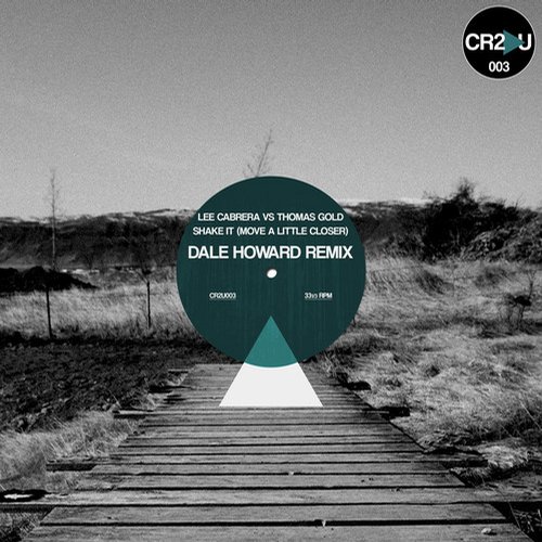 Lee Cabrera & Thomas Gold – Shake It 2014 (Dale Howard Remix)
