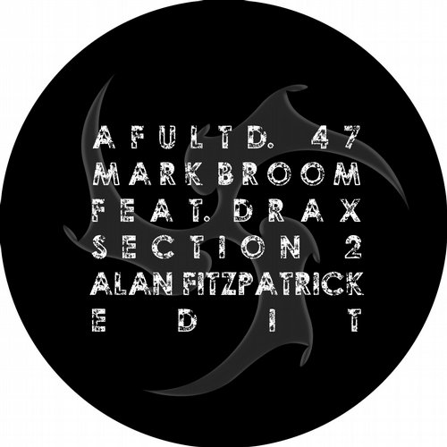 Mark Broom & Drax – Section 2 (Alan Fitzpatrick Edit)