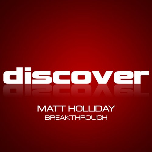 Matt Holliday – Breakthrough
