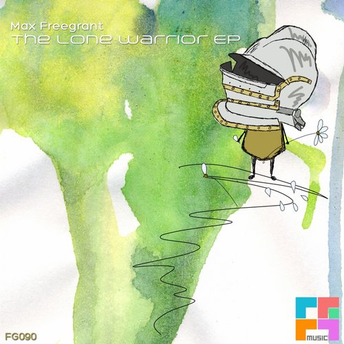 Max Freegrant – The Lone Warrior EP