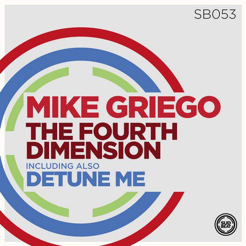 Mike Griego – The Fourth Dimension