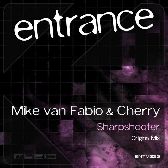Mike van Fabio & Cherry – Sharpshooter