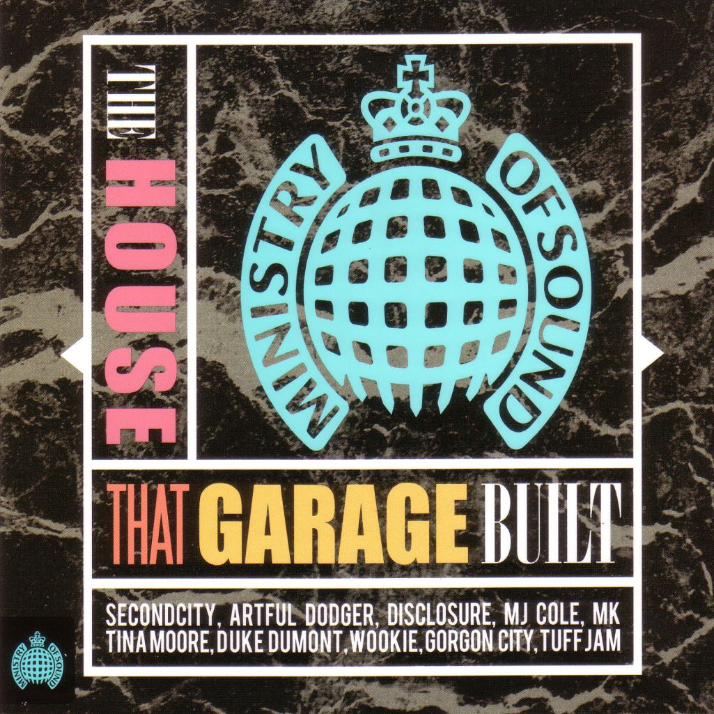 Ministry Of Sound: The House That Garage Built