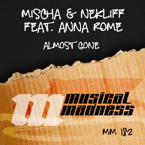 Mischa & NekliFF feat. Anna Rome – Almost Gone