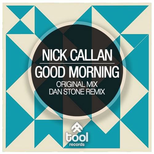 Nick Callan – Good Morning