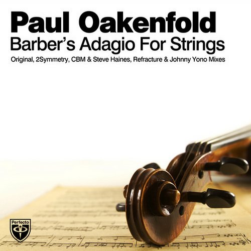Paul Oakenfold – Barber’s Adagio For Strings