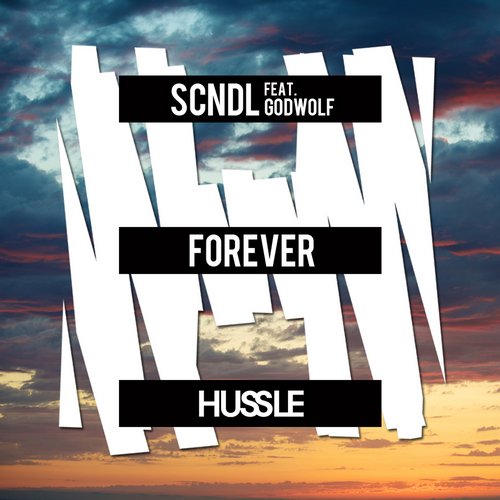 SCNDL feat. Godwolf – Forever