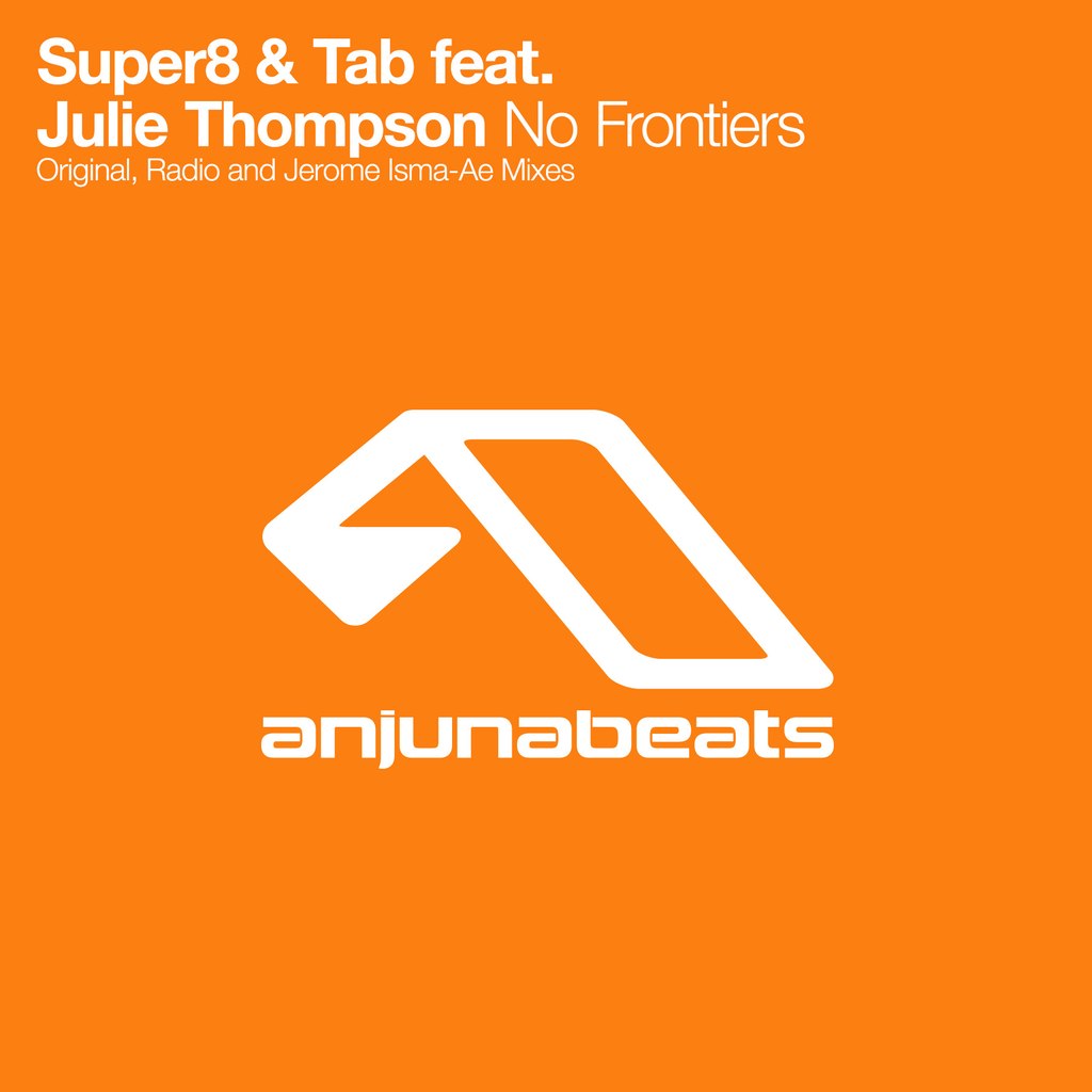 Super8 & Tab feat. Julie Thompson – No Frontiers