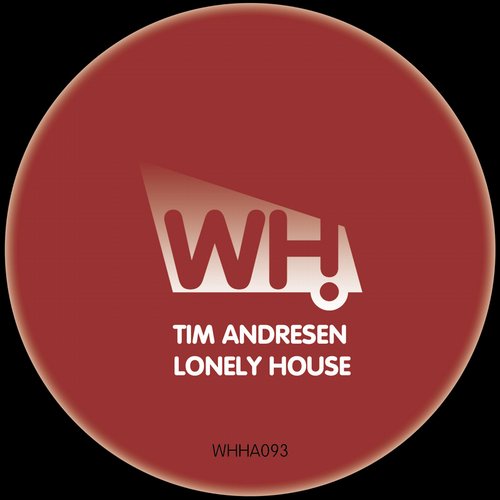 Tim Andresen – Lonely House