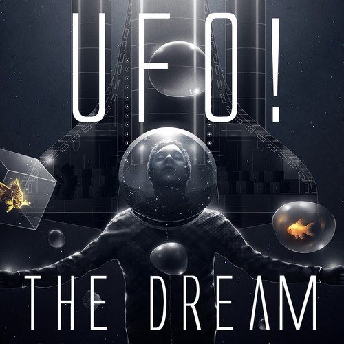 UFO! – The Dream