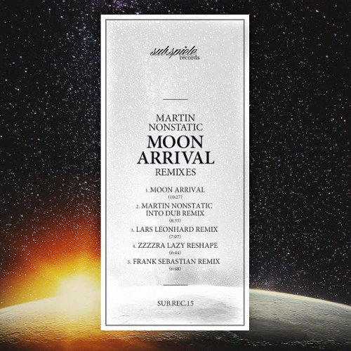 Martin Nonstatic – Moon Arrival Remixes