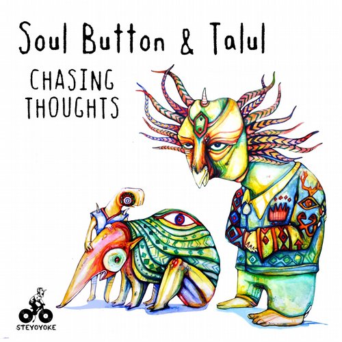 Soul Button & Talul – Chasing Thoughts
